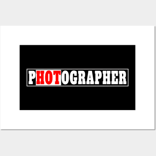 One HOT Photographer Posters and Art